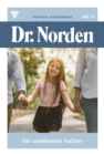 Die unbekannte Tochter : Dr. Norden 71 - Arztroman - eBook