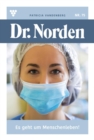 Es geht um ein Menschenleben! : Dr. Norden 75 - Arztroman - eBook
