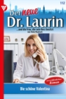 Die schone Valentina : Der neue Dr. Laurin 112 - Arztroman - eBook