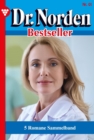 5 Romane : Dr. Norden Bestseller - Sammelband 1 - Arztroman - eBook