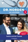 Saskia und der Fremde : Dr. Norden - Die Anfange 6 - Arztroman - eBook