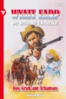 Das Grab am Arkansas : Wyatt Earp 300 - Western - eBook