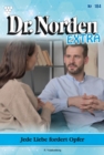 Jede Liebe fordert Opfer : Dr. Norden Extra 184 - Arztroman - eBook