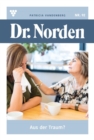 Dr. Norden 92 - Arztroman : Aus der Traum? - eBook