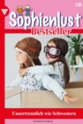 Unzertrennlich wie Schwestern : Sophienlust Bestseller 135 - Familienroman - eBook