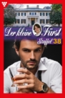 E-Book 371-380 : Der kleine Furst Staffel 38 - Adelsroman - eBook