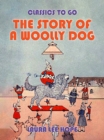 The Story Of A Woolly Dog - eBook