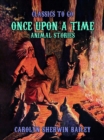 Once Upon A Time, Animal Stories - eBook