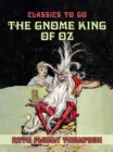 The Gnome King of Oz - eBook