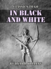 In Black and White - eBook