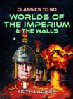 Worlds of the Imperium & The Walls - eBook