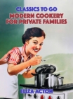 Modern Cookery For Private Families - eBook