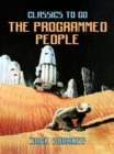 The Programmed People - eBook
