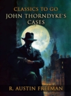 John Thorndyke's Cases - eBook