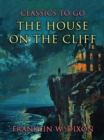 The House On The Cliff - eBook