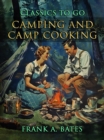 Camping and Camp Cooking - eBook