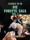 Die Forsyte Saga Teil 2 - eBook