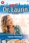 5 Romane : Der neue Dr. Laurin - Sammelband 13 - Arztroman - eBook