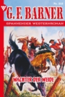 G.F. Barner 315 - Western : Wachter der Weide - eBook