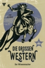 Die groen Western 353 : Der Witwenmacher - eBook
