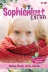 Meine Mami ist so krank : Sophienlust Extra 136 - Familienroman - eBook