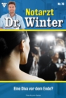 Eine Diva vor dem Ende? : Notarzt Dr. Winter 76 - Arztroman - eBook