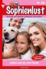 Endlich sind wir eine Familie : Sophienlust 496 - Familienroman - eBook