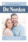 Aus einem Kompromiss kann Liebe werden : Dr. Norden 133 - Arztroman - eBook