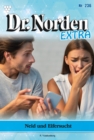 Neid und  Eifersucht : Dr. Norden Extra 236 - Arztroman - eBook