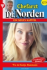 Wo ist Katja Baumann? : Chefarzt Dr. Norden 1273 - Arztroman - eBook