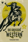 Panhandle-Fehde : Die groen Western 360 - eBook