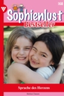 Sprache des Herzens : Sophienlust Bestseller 168 - Familienroman - eBook