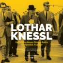 Lothar Knessl :  Vermittler neuer Musik, Autor, Komponist, Kurator - eBook