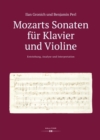 Mozarts Sonaten fur Klavier und Violine : Entstehung, Analyse und Interpretation - eBook