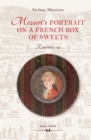 Mozart's Portrait on a French Box of Sweets : Remember me - eBook