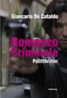 Romanzo Criminale : Politthriller - eBook