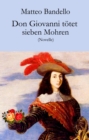 Don Giovanni totet sieben Mohren : Novelle - eBook
