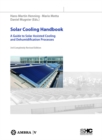 Solar Cooling Handbook : A Guide to Solar Assisted Cooling and Dehumidification Processes - eBook