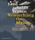 Land schaf[f]t Wissen / Research[in]g the Region : Leben und Forschen in Niederosterreich / Life and Science in Lower Austria - eBook