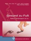 Gesund zu Fu : Hallux, Fersensporn & Co. - eBook