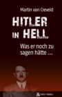 Hitler in Hell : Was er noch zu sagen hatte ... - eBook