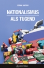 Nationalismus als Tugend - eBook