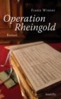 Operation Rheingold - eBook
