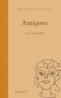 Antigone : Nach Sophokles - eBook