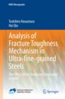 Analysis of Fracture Toughness Mechanism in Ultra-fine-grained Steels : The Effect of the Treatment Developed in NIMS - eBook