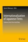 Internationalization of Japanese Firms : Evidence from Firm-level Data - eBook