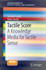 Tactile Score : A Knowledge Media for Tactile Sense - eBook