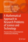A Mathematical Approach to Research Problems of Science and Technology : Theoretical Basis and Developments in Mathematical Modeling - eBook