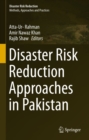 Disaster Risk Reduction Approaches in Pakistan - eBook