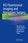ICG Fluorescence Imaging and Navigation Surgery - eBook